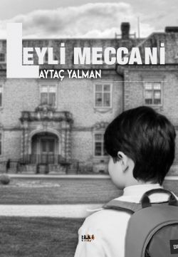 Aytaç Yalman / Leyli Meccani